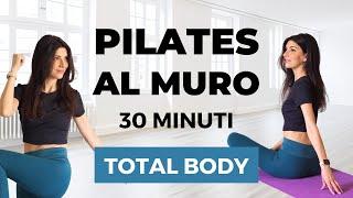 30Min PILATES AL MURO Total Body: allenamento per tonificare tutto il corpo