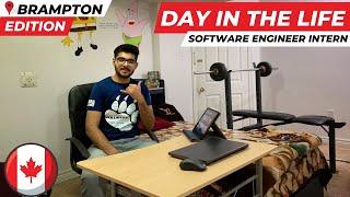 A REAL Day In Life Of Software Engineer Intern in Brampton, Canada  (Work From Home)
