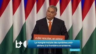 La Hongrie se prépare à la guerre : systèmes anti-aériens à la frontière ukrainienne !