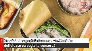 Ce să faci cu peștele la conservă. 3 rețete delicioase cu pește la conservă