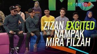 Zizan excited bila ada Mira Filzah dekat MeleTOP | Ismail Izzani, Naim Daniel  Nabil & Neelofa