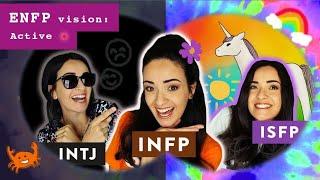 16 Personalities Through the Eyes of the ENFP