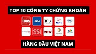 SO SÁNH TOP 10 CÔNG TY CHỨNG KHOÁN HÀNG ĐẦU VIỆT NAM | KIEN THUC KINH TE