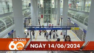 60 Giây Sáng - Ngày 14/06/2024 | HTV Tin tức