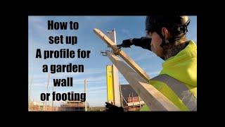 BRICKLAYING, How to setup a profile for a footing or garden wall!