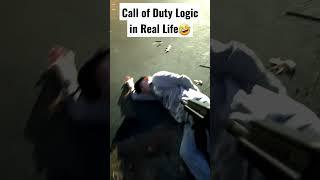 Call of Duty Logic In Real Life 