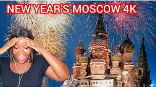 NEW YEAR'S MOSCOW 4K REACTION