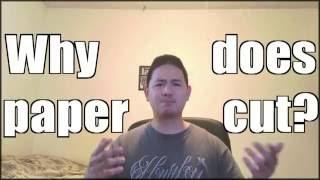 Why does paper cut?