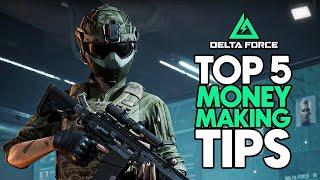 Top 5 Tips to Make Money in Delta Force Extraction