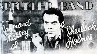 The speckled band 1931 full film with Raymond Massey