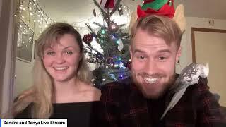 Sondre & Tanya Birthday Live Stream