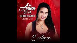 15 - Aline Silva - Se Não For Por Amor (Sucesso de Wilson e Soraia mais Amado Batista)