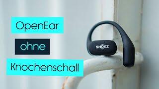 OpenEar ohne Knochenschall: Shokz OpenFit Review | geekimpact