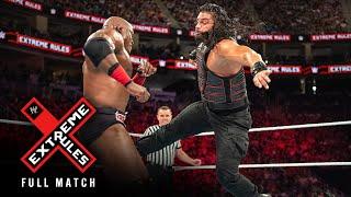 FULL MATCH: Roman Reigns vs. Bobby Lashley: WWE Extreme Rules 2018