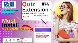 How to solve vu quiz | Now Get full marks in quiz , gdb and assignments | Vu quiz fairwall extension