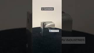 U Connector Glass Hardware Fitting by AV Industries | Premium Quality