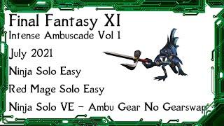 FFXI - Intense Ambuscade Vol One July 2021 Battle Strategies and Examples