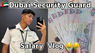 FINALLY SALARY VLOG - DUBAI SECURITY GUARD || Jaasbin Gu Rong ||