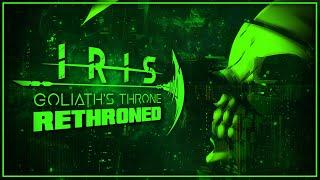 Goliath's Throne (Rethroned) Lyric Video  - IRIS