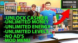 Manage Supermarket Simulator Mod Menu Unlimited Money and Unlimited Level & Unlimited Energy