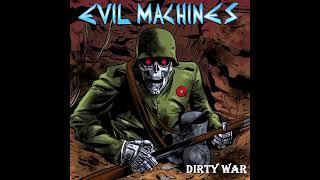 Evil Machine - Dirty War (Full Episode) HQ