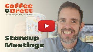 Are Daily Standup Meetings Just for Agile? | Coffee with Brett