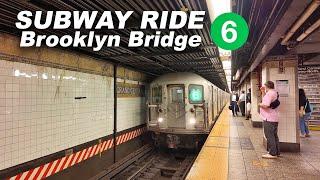 NYC Subway Ride 2024 to Brooklyn Bridge from Grand Central Terminal Midtown Manhattan - 6 Train Ride