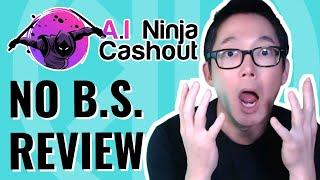  A.I Ninja Cashout Review | HONEST OPINION | Jason Fulton A.I. Ninja Cashout WarriorPlus Review