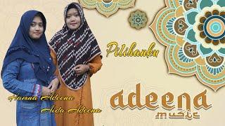 #Hastina #Adeena Dengarkan Duet  Qasidah ini Kamu Akan Terlelap " Pilihanku "  Hamna ft Aida Adeena