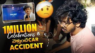 CAR ACCIDENT BEFORE 1 MILLION  CELEBRATION.