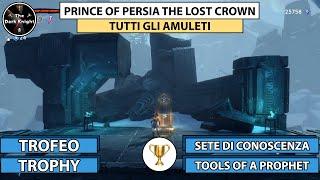 Prince of Persia The Lost Crown: Trofeo "Sete di conoscenza" ("Tools of a Prophet" Trophy)