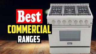 Top 10 Best Commercial Ranges In 2023 Reviews