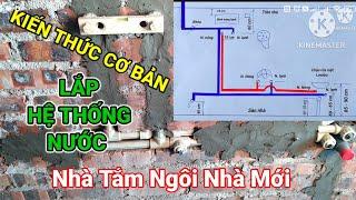 Hướng dẫn kiến thức cơ bản lắp hệ thống đường nước nhà tắm ngôi nhà mới