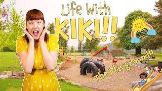 NEW! LIFE WITH KIKI - Episode 1: MY FAVOURITE PLAYGROUND EVER!