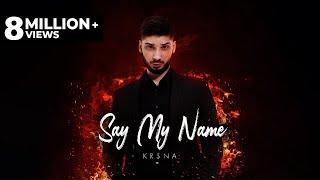 KR$NA - SAY MY NAME | HINDI VERSION | KALAMKAAR