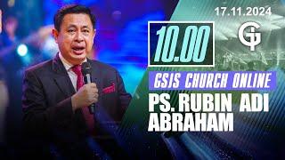 Ibadah Online GSJS 3 - Ps. DR. Rubin Adi Abraham - Pk.10.00 (17 Nov 2024)