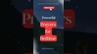 Prayers for Bedtime #Prayersforbedtime #prayers #bedtime