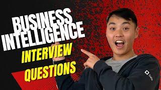 10+ Business Intelligence Interview Questions!