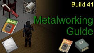 Project Zomboid Metalworking guide