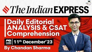 Indian Express Editorial Analysis by Chandan Sharma | 11 December 2023 | UPSC Current Affairs 2023