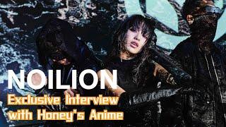 NOILION - Exclusive Interview with Honey's Anime