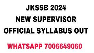 JKSSB 2024 NEW SUPERVISOR SYLLABUS OUT - OFFICIAL SYLLABUS