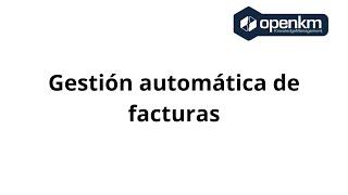 OpenKM - Gestión automática de facturas