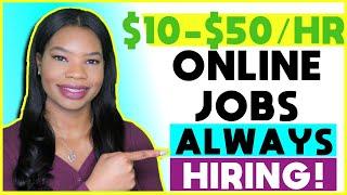12 Companies ALWAYS Hiring For Work-From-Home Jobs! | 2021