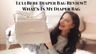 LULI BEBE DIAPER BAG REVIEW + WHAT’S IN MY DIAPER BAG!! | CoCo and Babe