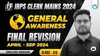 IBPS Clerk Mains GA Final Revision | Class - 1/5 | IBPS Clerk Mains Current Affairs | By Yash Sir