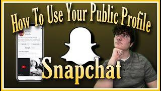 How To Make A Public Profile Like A Pro | Snapchat Public Profiles And Creator Accounts