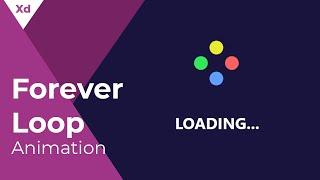 Forever Loop Animation | Adobe Xd | BKreative