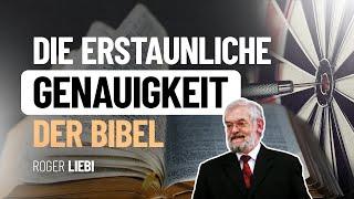 Die Glaubwürdigkeit der biblischen Schriften – Roger Liebi