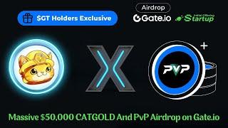 Massive $50,000 CATGOLD And PvP Airdrop on Gate.io || Don't Miss Out Free Crypto !